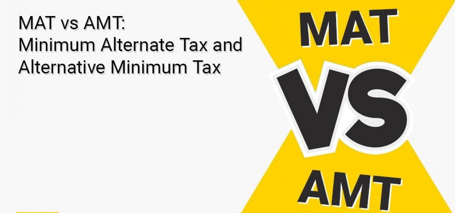 AMT : Essential of Alternate Minimum Tax(AMT) & Difference with MAT