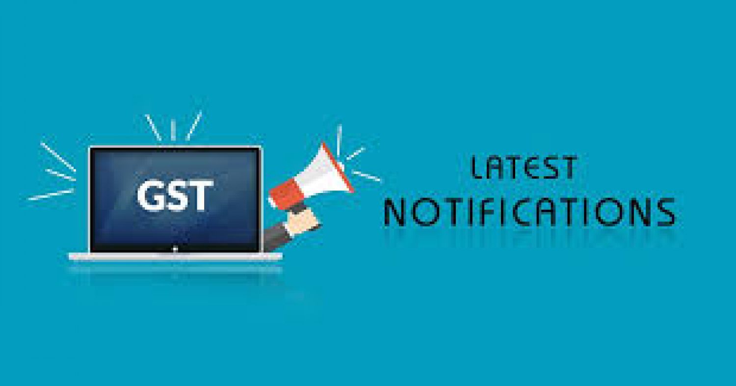 GST Latest Notifications: Review of CBIC,Â GST Extension Notifications 
